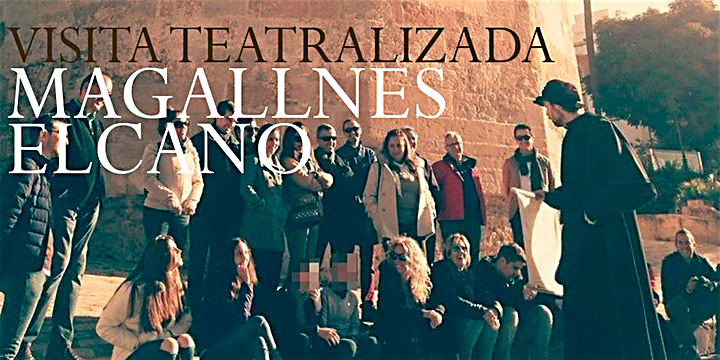 Visita teatralizada y nocturna: la primera vuelta al mundo Magallanes-Elcano